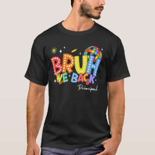 Camiseta Bruh We Back Diretor 2 Escola 2024