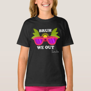 Camiseta Bruh We Out - Engraçado Professor Escape Shirt