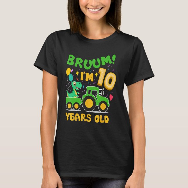 Camiseta Bruum, eu tenho 10 anos, Trator Truck Driver Toy (Frente)
