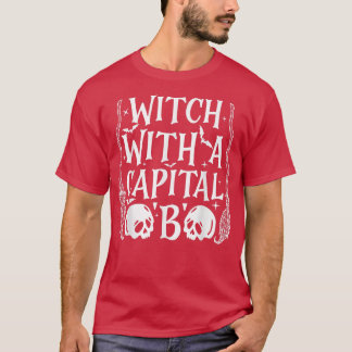 Camiseta Bruxa Com Capital B