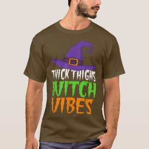 Camiseta Bruxa das Coxas Espessas Víbias Engraçadas Dia das