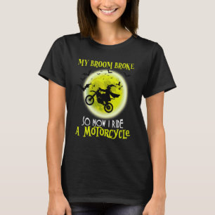 Camiseta Bruxa De Halloween Minha Broom Quebrou Então Eu Di