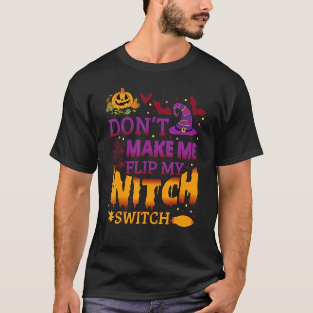 Camiseta Bruxa de Halloween Não me faça Sacudir meu interru (Frente)