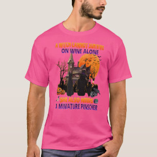 Camiseta Bruxa Do Vinho Ela Precisa De Um Cão-Pinscher Mini