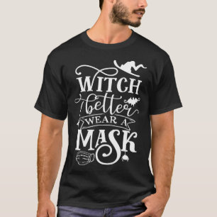 Camiseta Bruxa Melhor Vestir Uma Máscara De Halloween 2020