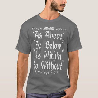 Camiseta Bruxaria Wiccan Witch Acima, Abaixo Do Premium