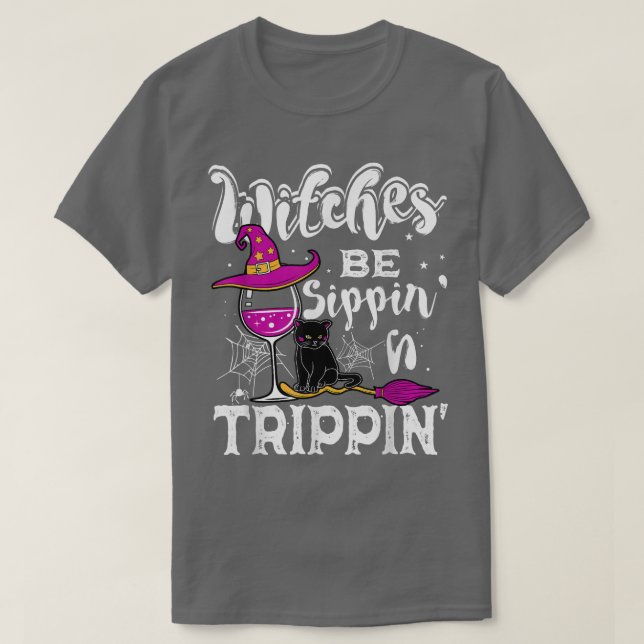 Camiseta Bruxas Estejam Sippin N Trippin Halloween Bebendo (Frente do Design)