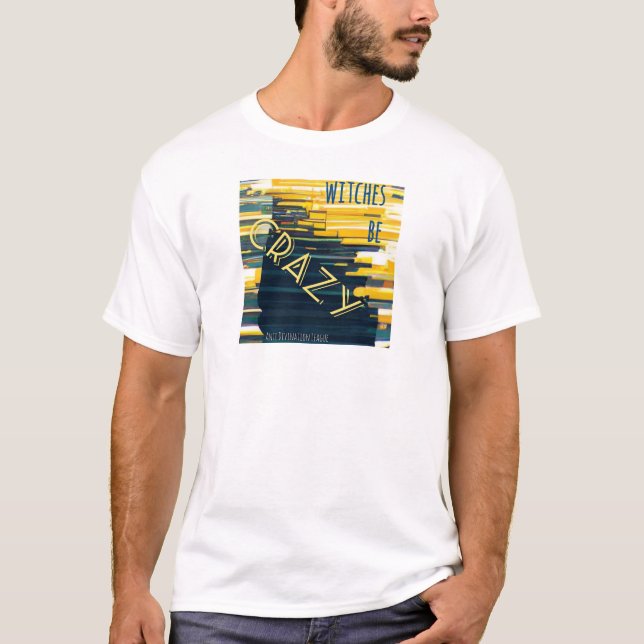 Camiseta Bruxas são loucas (homens) (Frente)