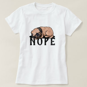 Camiseta Bruxelas Griffon NOPE T-Shirt