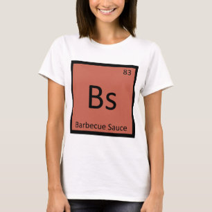 Camiseta Bs - Tabela Periódica da Química do Molho de Churr