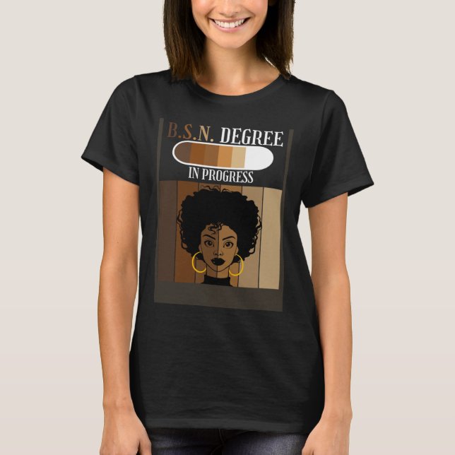 Camiseta BSN Nurse Degree In Progress Black Afro Melanin Af (Frente)