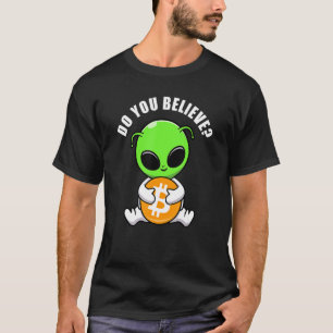 Camiseta Btc Você Acredita Alien Bonito Bitcoin & Cripto Hu