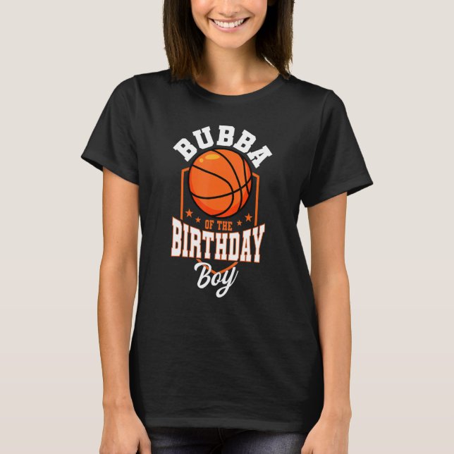 Camiseta Buba Do Tema De Basquete De Birthday Boy Bday Pa (Frente)