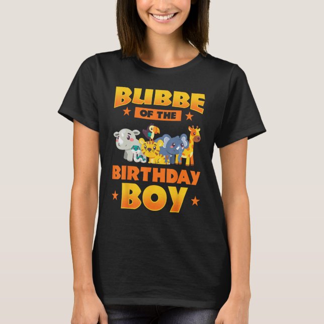 Camiseta Bubbe Of The Birthday Boy Zoo Safari Bday Party Ce (Frente)