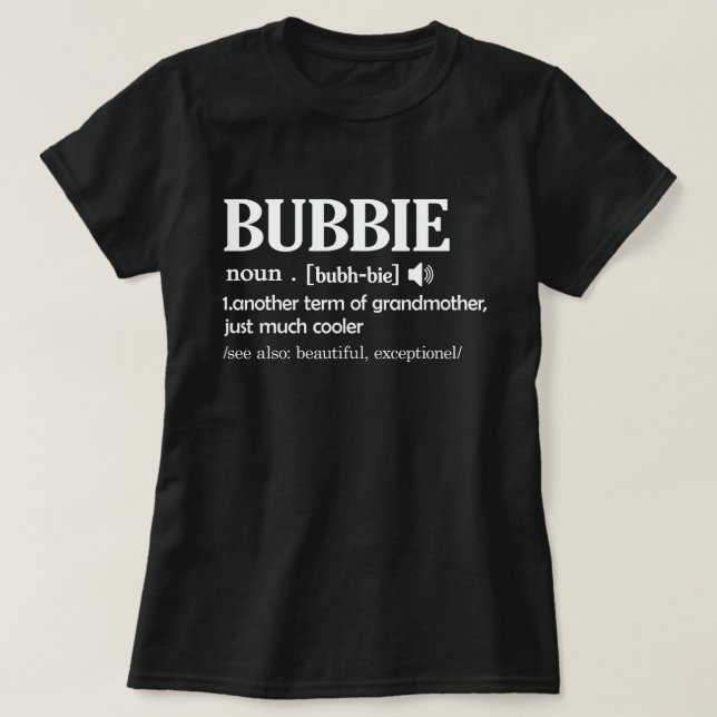 Camiseta Bubbie Definição Engraçada Avó Dia da Mãe Presente (Frente do Design)