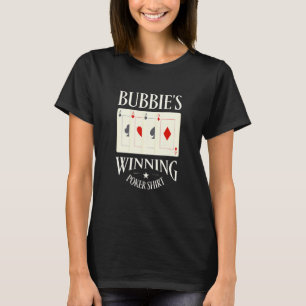 Camiseta Bubbie ganha pôquer vovó vovó jogo N