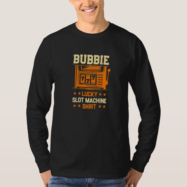 Camiseta Bubbie Lucky Slot Machine Casino Vovó Jogo (Frente)