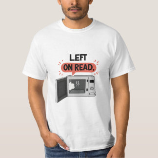 Camiseta Bubble de "Left on Read" de Microwave Chat Graphic