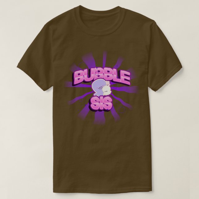 Camiseta Bubble Sis Bubble Babs Inspirou Log (Frente do Design)