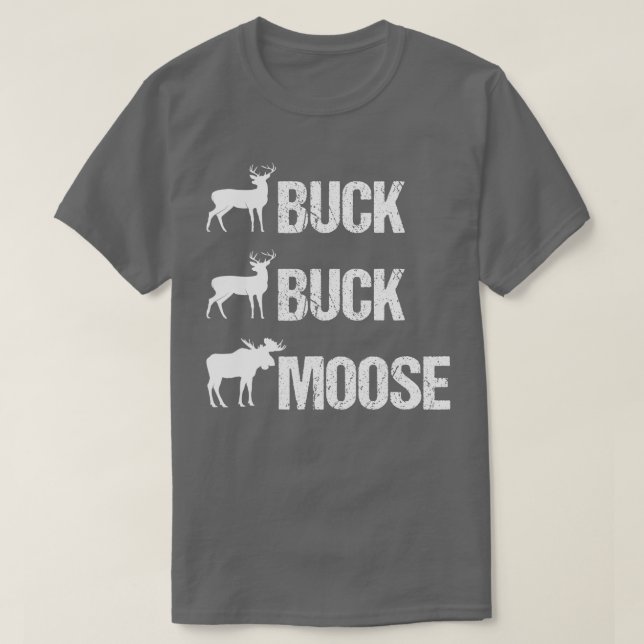 Camiseta Buck Buck Moose Engraçada Caça De Buck (Frente do Design)