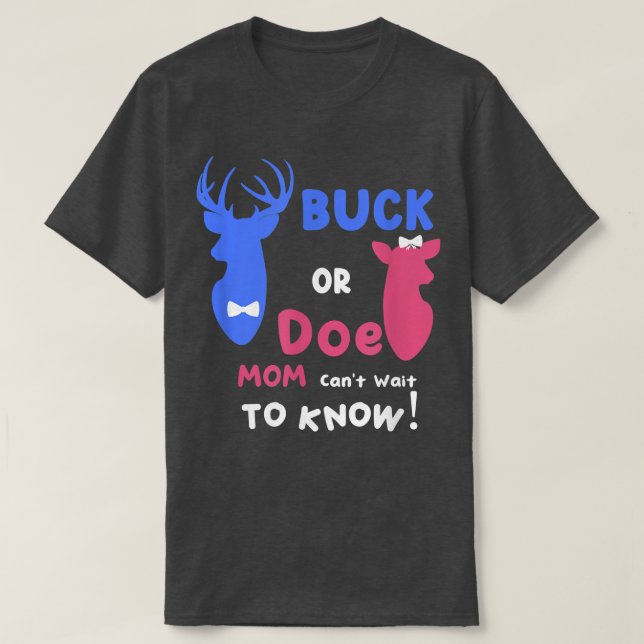 Camiseta Buck Doe Engraçado Sexo Revela Gravidez Chá do ven (Frente do Design)