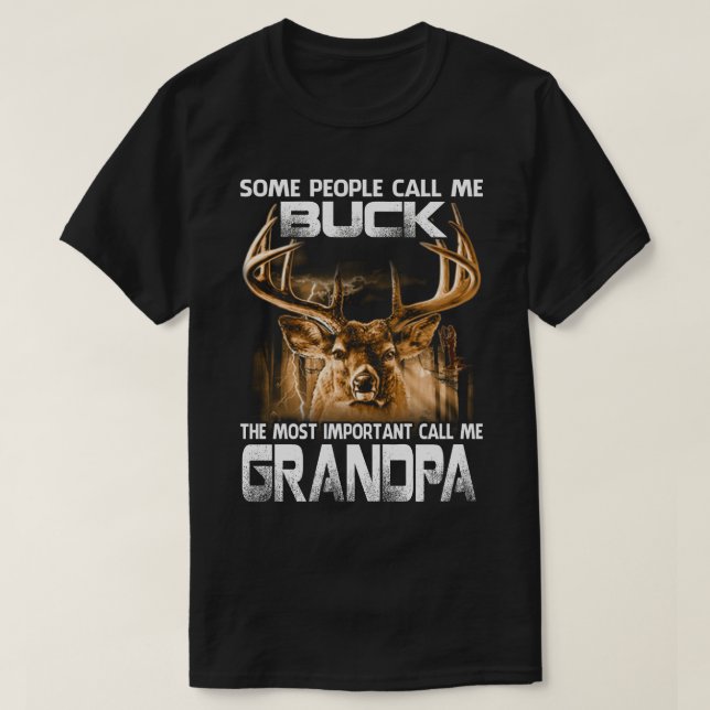 Camiseta Buck, O Mais Importante Me Chame GRANDPA (Frente do Design)