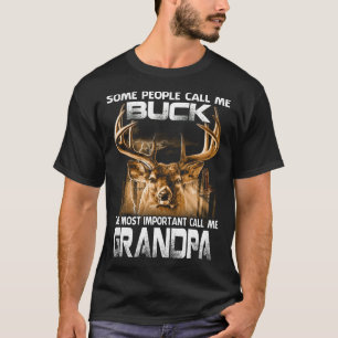 Camiseta Buck, O Mais Importante Me Chame GRANDPA