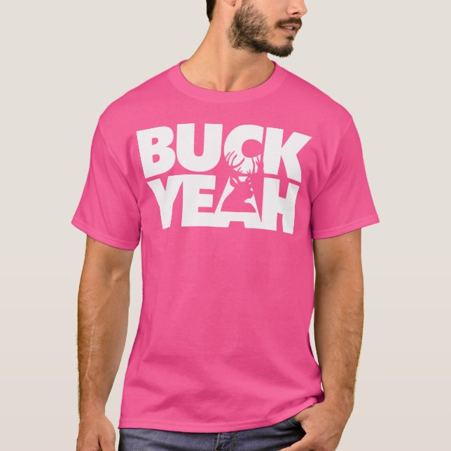Camiseta Buck Sim Engraçado Deer Caçando Pun (Frente)