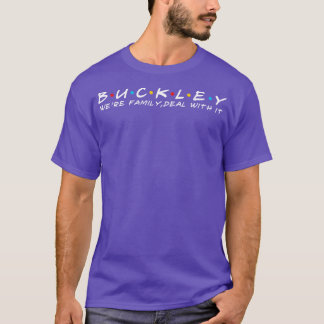 Camiseta Buckley Family Buckley Surname Buckley Last na
