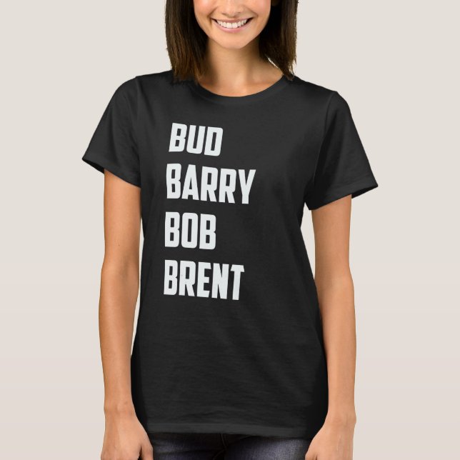 Camiseta Bud Barry Bob Brent (Frente)