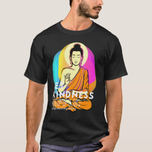 Camiseta Buddha Gautama Adorando gentileza Ripple Mindtness