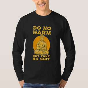 Camiseta Buddha Inner Peace Do No Harm Não Leva Bem