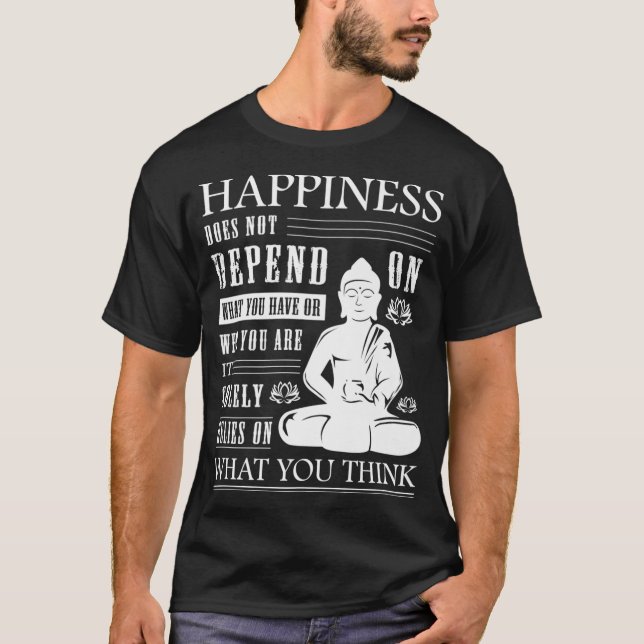 Camiseta Buddha Quote Zen Buddhism Yoga Happiness Premium  (Frente)