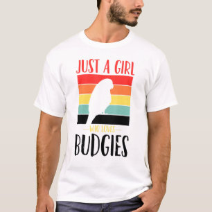 Camiseta Budgerigar Budget Só Uma Menina Que Adora Os Orçam