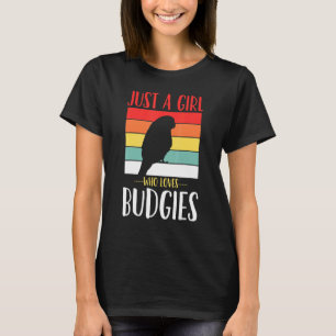 Camiseta Budgerigar Budget Só Uma Menina Que Adora Os Orçam