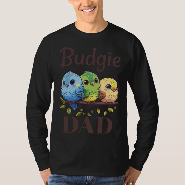 Camiseta Budgie Dad Budgerigar Parakeet Bird 15 (Frente)