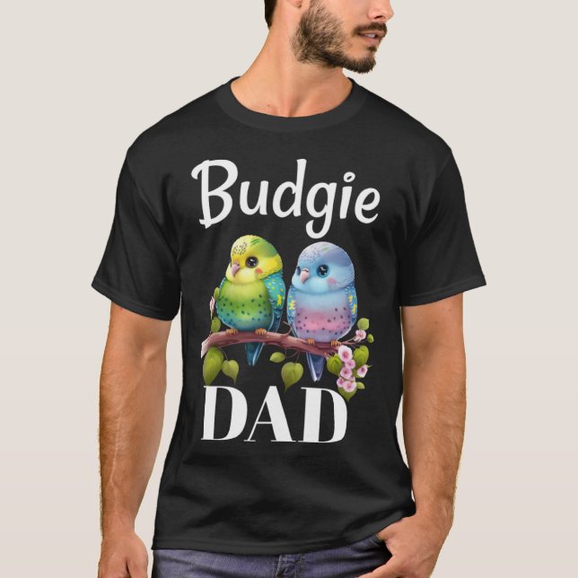 Camiseta Budgie Dad Budgerigar Parakeet Bird 18 (Frente)