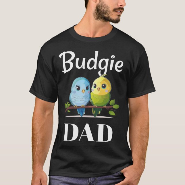 Camiseta Budgie Dad Budgerigar Parakeet Bird 24 (Frente)