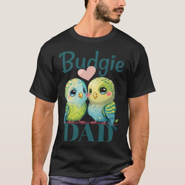 Camiseta Budgie Dad Budgerigar Parakeet Bird 25 (Frente)