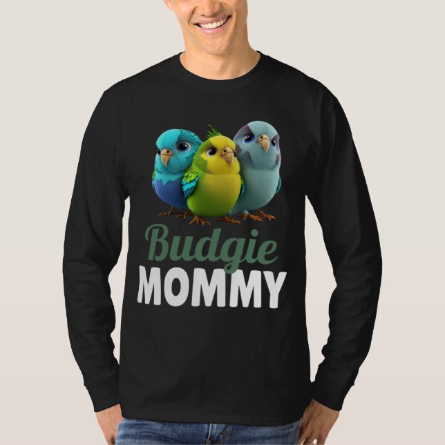 Camiseta Budgie Mom Budgerigar Parakeet Bird 4 (Frente)