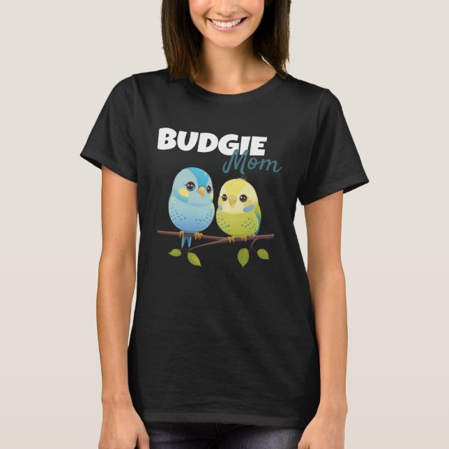 Camiseta Budgie Mom Budgerigar Parakeet Bird 65 (Frente)