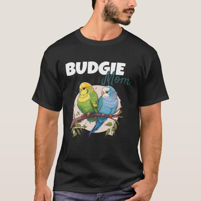 Camiseta Budgie Mom Budgerigar Parakeet Bird 70 (Frente)