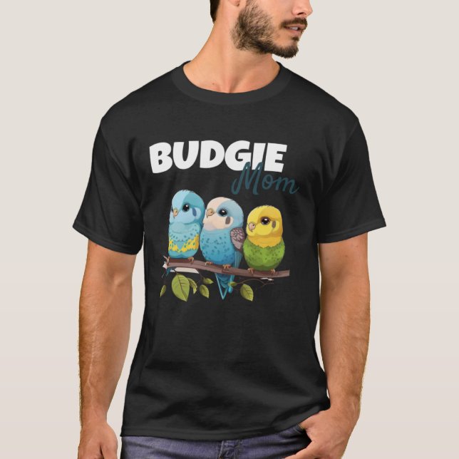 Camiseta Budgie Mom Budgerigar Parakeet Bird 71 (Frente)