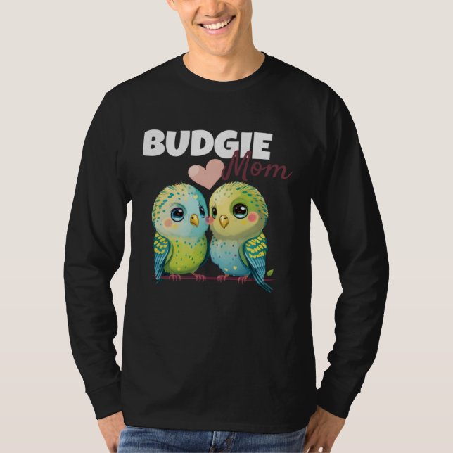 Camiseta Budgie Mom Budgerigar Parakeet Bird 84 (Frente)