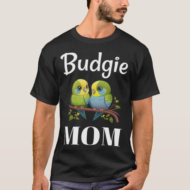 Camiseta Budgie Mom Budgerigar Parakeet Bird 99 (Frente)
