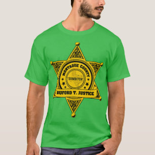 Camiseta Buford T Justice Sheriff Crachá