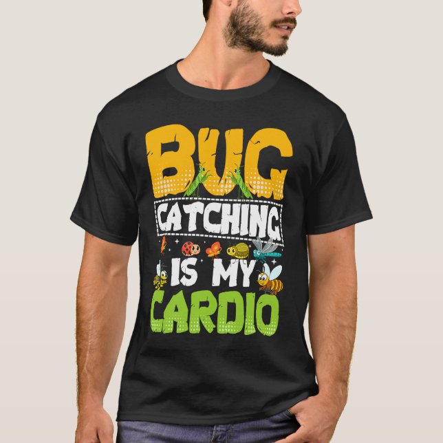 Camiseta Bug  Insect Science  Bug Catching is my Cardio  20 (Frente)