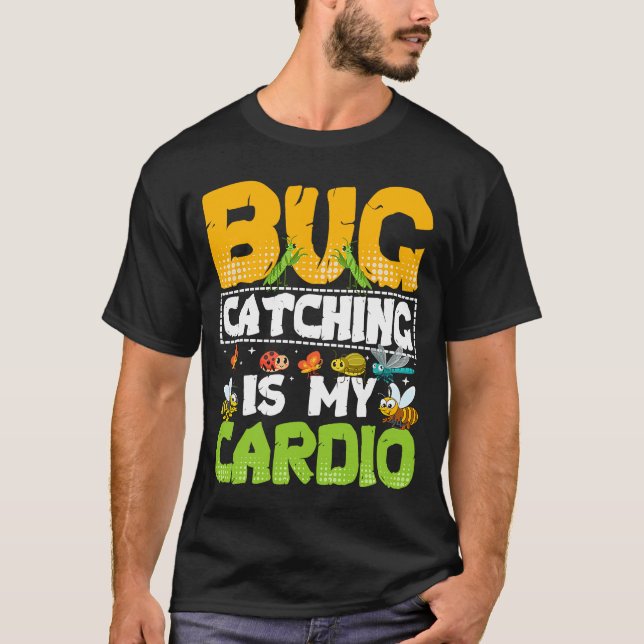 Camiseta Bug  Insect Science  Bug Catching is my Cardio  20 (Frente)