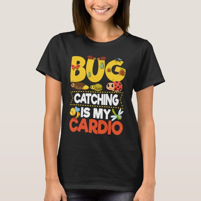 Camiseta Bug  Insect Science  Bug Catching is my Cardio  9 (Frente)