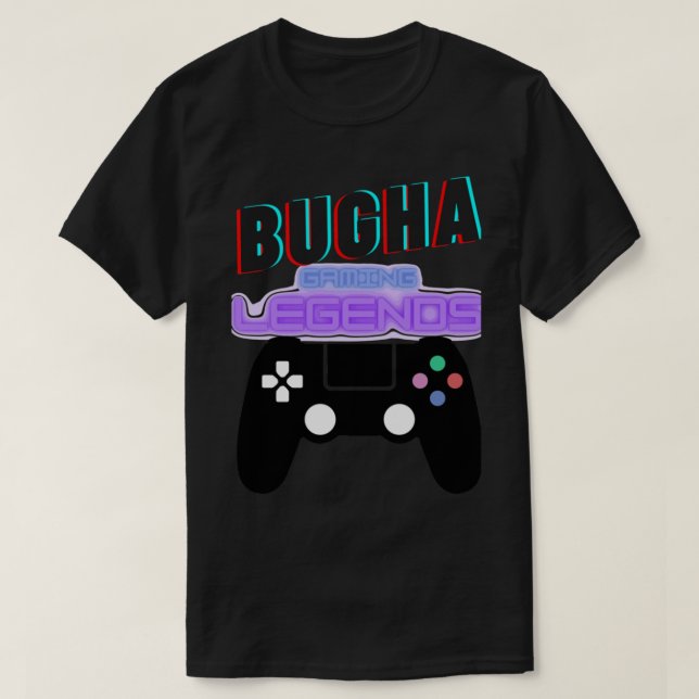 Camiseta BUGHA, Legendas para jogos, com controladora de pl (Frente do Design)